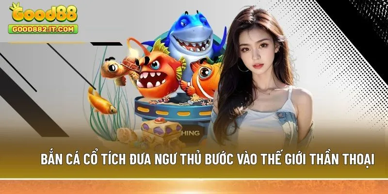 Bắn cá cổ tích